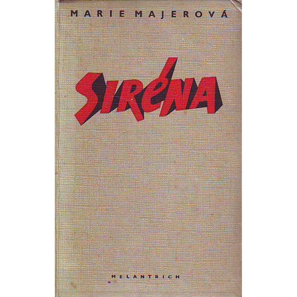 Siréna (povídka, sociální román, podpis autorky)